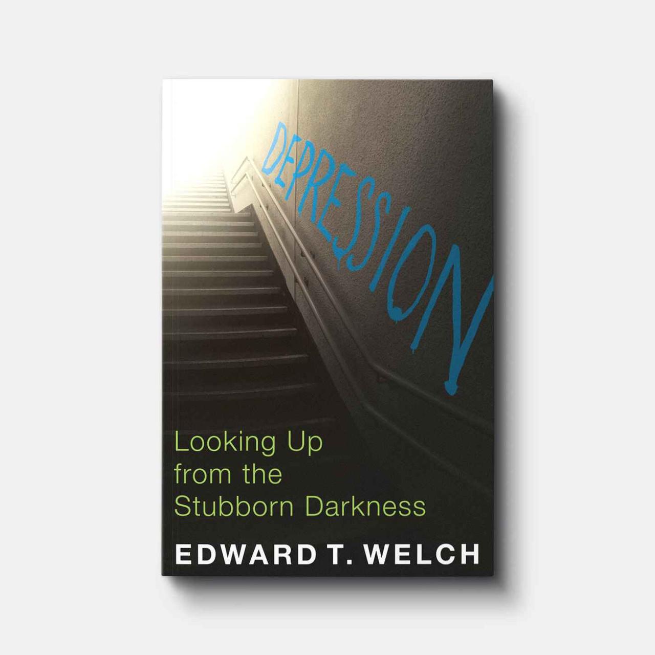 Cover of Depression: Looking Up from the Stubborn Darkness by Edward T. Welch